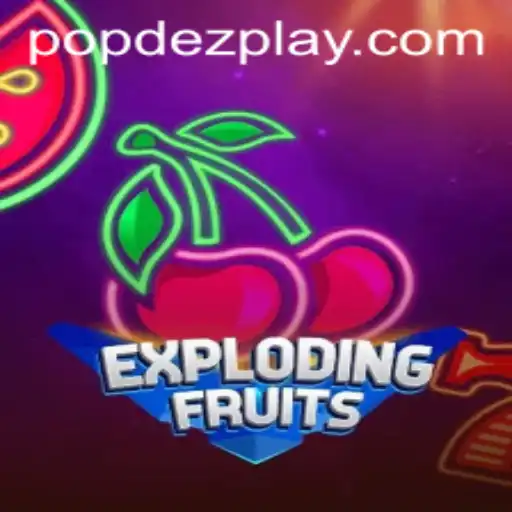 ExplodingFruits: Descubra a Emoção e Estratégia por Trás do Novo Sucesso de popdez.com